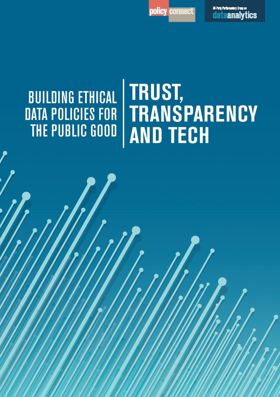 Trust, Transparency and Tech report recommends that parliamentary scrutiny is enhanced and public is consulted on 'licence to operate'