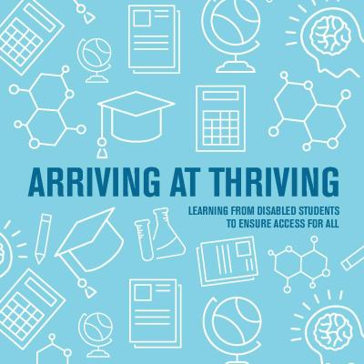 Arriving At Thriving: Learning from disabled students to ensure access for  all | Policy Connect